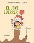 Cover: El jove guerrer - Kalandraka Catalunya