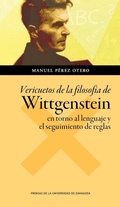 Bild: Vericuetos de la filosof&iacute;a de Wittgenstein en torno al lenguaje y el seguimiento de reglas - Prensas de la Universidad de Zaragoza