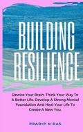 Cover: Building Resilience - Pradip N Das
