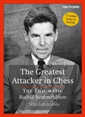 Cover: The Greatest Attacker in Chess - Simon + Schuster LLC