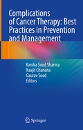Cover: Complications of Cancer Therapy: Best Practices in Prevention and Management - Springer