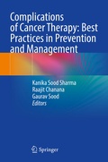 Cover: Complications of Cancer Therapy: Best Practices in Prevention and Management - Springer