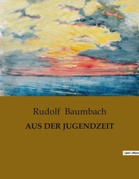 Enlarge image Cover: Aus Der Jugendzeit - Culturea