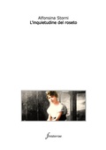 Cover: L'inquietudine del roseto - Finisterrae