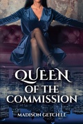 Cover: Queen of the Commission - Madison Getchell