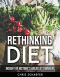 Cover: Rethinking Diet - Chris Schaefer