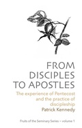 Cover: From Disciples to Apostles (Fruits of the Seminary, #1) - Fruits of the Seminary