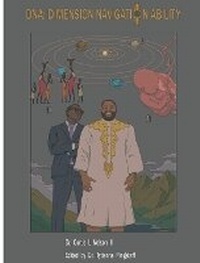 Enlarge image Cover: DNA - Curtis L. Nelson III, Ed.D, L.C.S.W.