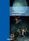 Cover: Leben, Sterben - und dann? - wbg Academic in Herder