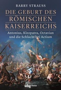 Cover: Die Geburt des r&ouml;mischen Kaiserreichs - Theiss in Herder