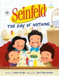 Cover: Seinfeld: The Day of Nothing - Little, Brown Books for Young Readers