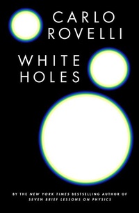 Abbildung von: White Holes - Riverhead Books,U.S.