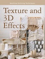 Cover: Machine Knitting Techniques: Texture and 3D Effects - The Crowood Press Ltd