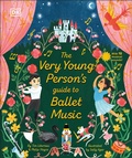 Cover: The Very Young Person's Guide to Ballet Music - DK Children