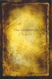 Enlarge image Cover: The Commands of Jesus - RosettaBooks