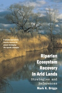 Abbildung von: Riparian Ecosystem Recovery in Arid Lands - University of Arizona Press