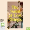 Cover: The Saint of Lost Things - Bolinda Audio Books