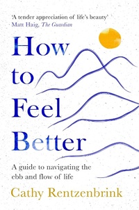 Abbildung von: How to Feel Better - Bluebird