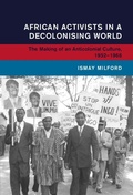 Bild: African Activists in a Decolonising World - Cambridge University Press