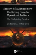 Cover: Security Risk Management - The Driving Force for Operational Resilience - CRC Press