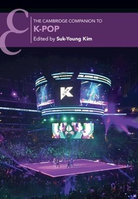 Abbildung von: The Cambridge Companion to K-Pop - Cambridge University Press