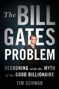 Cover: The Bill Gates Problem - St Martin's Press