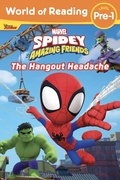 Cover: World of Reading: Spidey and His Amazing Friends: The Hangout Headache - Hyperion