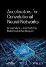 Cover: Accelerators for Convolutional Neural Networks - Wiley-Blackwell