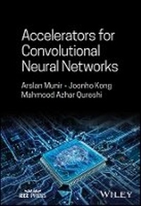Enlarge image Cover: Accelerators for Convolutional Neural Networks - Wiley-Blackwell