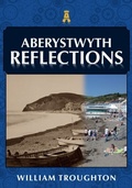 Bild: Aberystwyth Reflections - Amberley Publishing