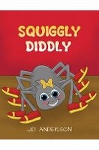 Enlarge image Cover: Squiggly Diddly - Austin Macauley Publishers