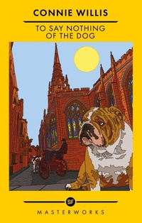 Enlarge image Cover: To Say Nothing of the Dog - Gollancz