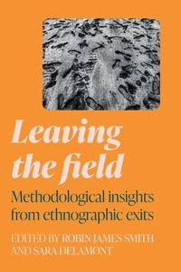 Abbildung von: Leaving the Field - Manchester University Press