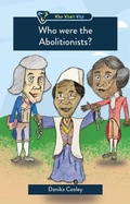 Cover: Who were the Abolitionists? - Christian Focus 4Kids
