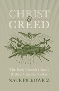 Cover: Christ & Creed - Christian Focus Publications Ltd