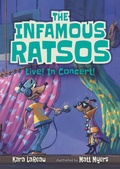 Cover: The Infamous Ratsos Live! In Concert! - Candlewick Press,U.S.