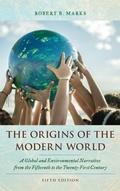 Cover: The Origins of the Modern World - Rowman & Littlefield Publishers