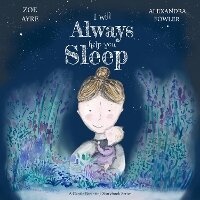 Enlarge image Cover: I Will Always Help You Sleep - Abbott House Publications