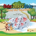 Cover: Binky, Banky & Bonky Feed The Animals - BBB Publishing