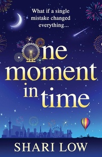 Enlarge image Cover: One Moment in Time - Boldwood Books Ltd