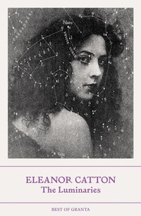 Enlarge image Cover: The Luminaries - Granta Books