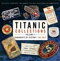 Cover: Titanic Collections Volume 1: Fragments of History - The History Press Ltd