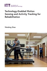 Abbildung von: Technology-Enabled Motion Sensing and Activity Tracking for Rehabilitation - Institution of Engineering and Technology