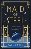 Cover: Maid of Steel - The Book Guild Ltd