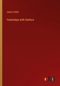 Cover: Yesterdays with Authors - Outlook Verlag