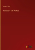 Cover: Yesterdays with Authors - Outlook Verlag
