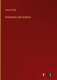 Enlarge image Cover: Yesterdays with Authors - Outlook Verlag