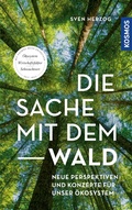 Abbildung von: Die Sache mit dem Wald - Kosmos