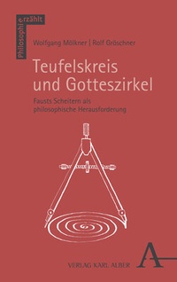 Abbildung von: Teufelskreis und Gotteszirkel - Karl Alber Verlag