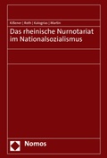 Cover: Das rheinische Nurnotariat im Nationalsozialismus - Nomos